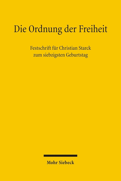 Die Ordnung der Freiheit - 