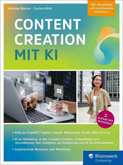 Content Creation mit KI -  Andreas Berens,  Carsten Bolk