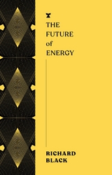 The Future of Energy - Richard Black