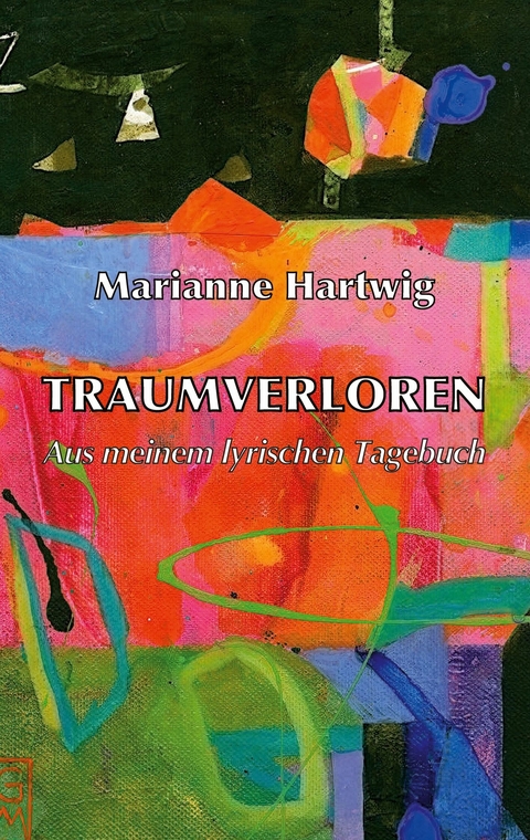 Traumverloren - Marianne Hartwig