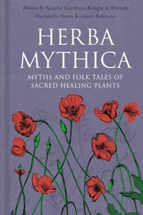 Herba Mythica -  Xanthe Gresham-Knight