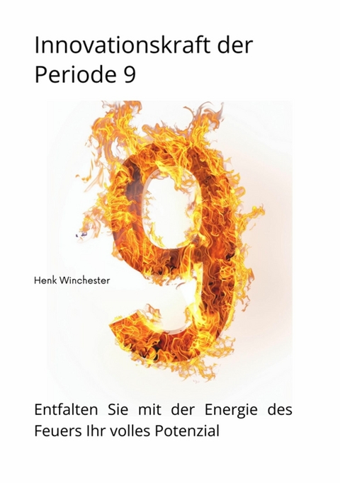 Innovationskraft der  Periode 9 - Henk Winchester