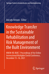 Knowledge Transfer in the Sustainable Rehabilitation and Risk Management of the Built Environment - 