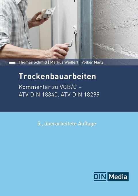 Trockenbauarbeiten -  Volker Mänz,  Thomas Schmid,  Markus Weißert