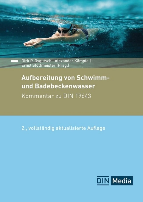 Aufbereitung von Schwimm- und Badebeckenwasser -  Thomas Beutel,  Manfred Brugger,  Petra Bröcking,  Jürgen Elgg,  Klaus Hagen,  Matthias Hoffmann,  Meike K