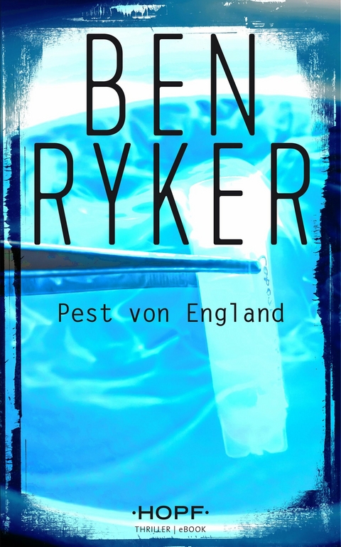 C.T.O. Counter Terror Operations 4: Pest von England - Ben Ryker