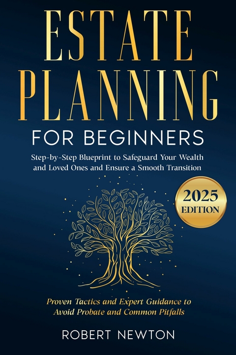 Estate Planning for Beginners -  Robert Newton