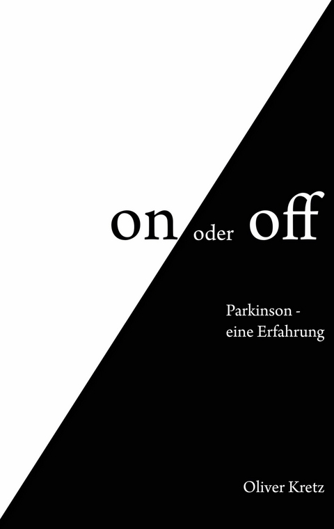 On oder off - Oliver Kretz