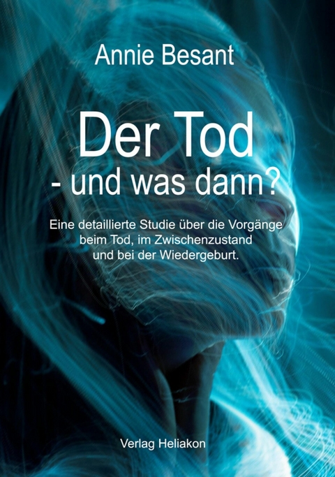 Der Tod – und was dann? - Annie Besant