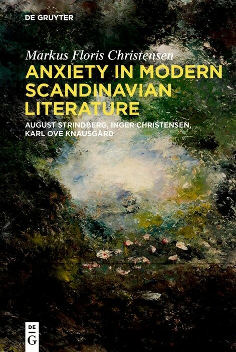 Anxiety in Modern Scandinavian Literature - Markus Floris Christensen