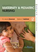 Introductory Maternity and Pediatric Nursing - Klossner, N Jayne; Hatfield, Nancy T.