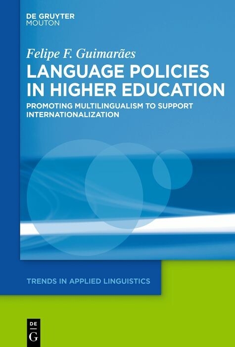 Language Policies in Higher Education -  Felipe F. Guimarães