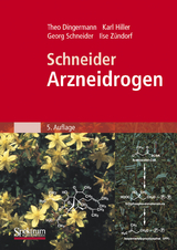 Schneider - Arzneidrogen - Theo Dingermann, Karl Hiller, Georg Schneider, Ilse Zündorf