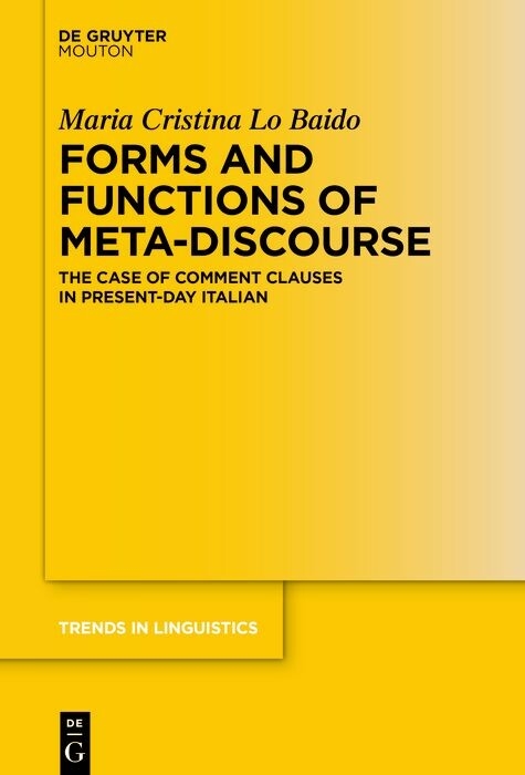 Forms and Functions of Meta-Discourse - Maria Cristina Lo Baido