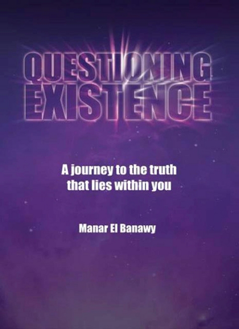 Questioning Existence - Manar El banawy