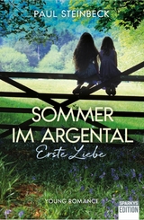 Sommer im Argental - Paul Steinbeck