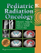 Pediatric Radiation Oncology - Halperin, Edward C.; Constine, Louis S; Tarbell, Nancy J.; Kun, Larry E.