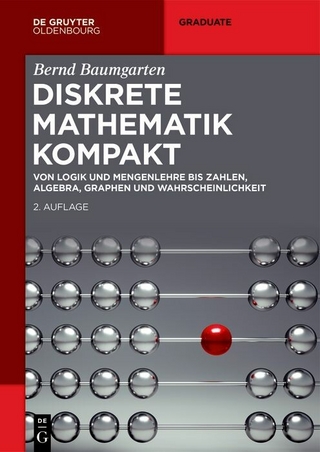 Diskrete Mathematik kompakt - Bernd Baumgarten