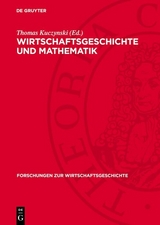 Wirtschaftsgeschichte und Mathematik - 