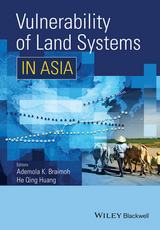 Vulnerability of Land Systems in Asia -  Ademola K. Braimoh,  He Qing Huang