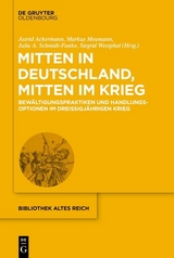 Mitten in Deutschland, mitten im Krieg - 