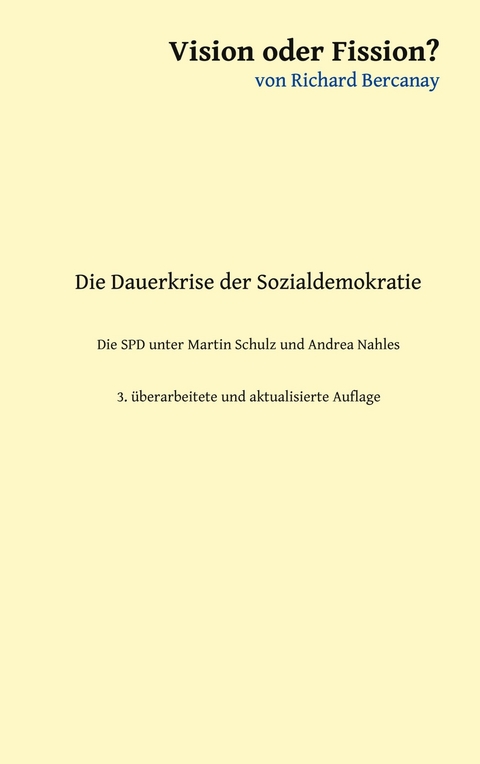 Vision oder Fission? -  Richard Bercanay