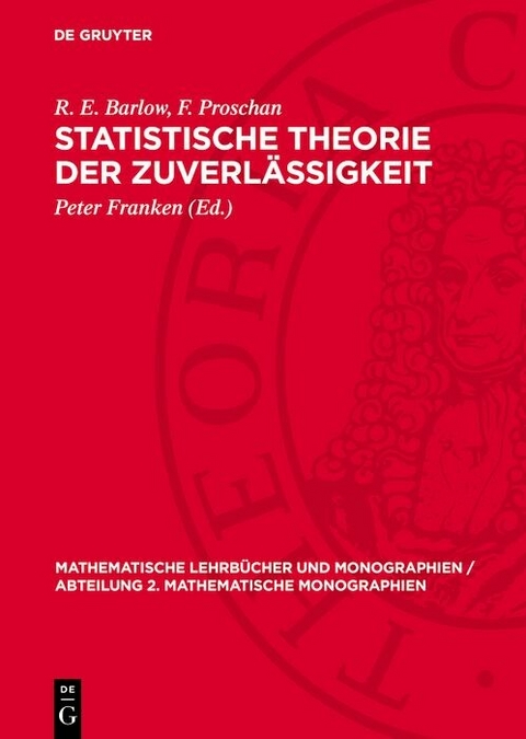 Statistische Theorie der Zuverlässigkeit - R. E. Barlow, F. Proschan