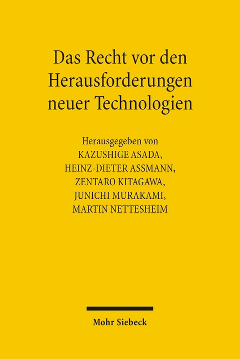 Das Recht vor den Herausforderungen neuer Technologien - 