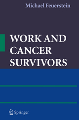 Work and Cancer Survivors - Michael Feuerstein