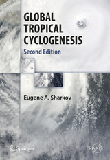 GLOBAL TROPICAL CYCLOGENESIS - Eugene A. Sharkov