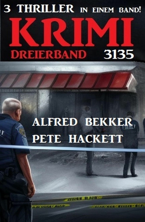 Krimi Dreierband 3135 -  Alfred Bekker,  Pete Hackett