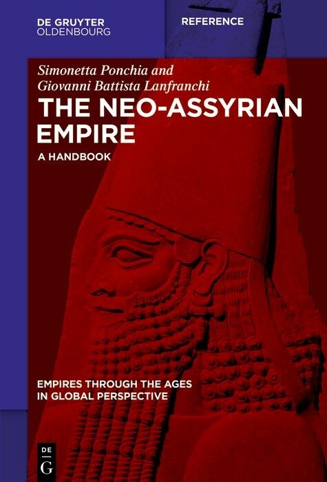 The Neo-Assyrian Empire - Simonetta Ponchia, Giovanni Lanfranchi