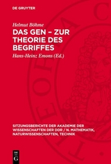 Das Gen – Zur Theorie des Begriffes - Helmut Böhme