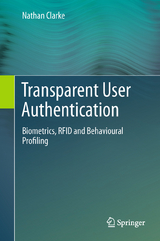 Transparent User Authentication - Nathan Clarke