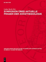 Symposion über aktuelle Fragen der Anästhesiologie - 