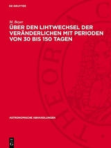 Über den Lihtwechsel der Veränderlichen mit Perioden von 30 bis 150 Tagen - M. Beyer