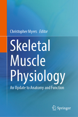 Skeletal Muscle Physiology - 