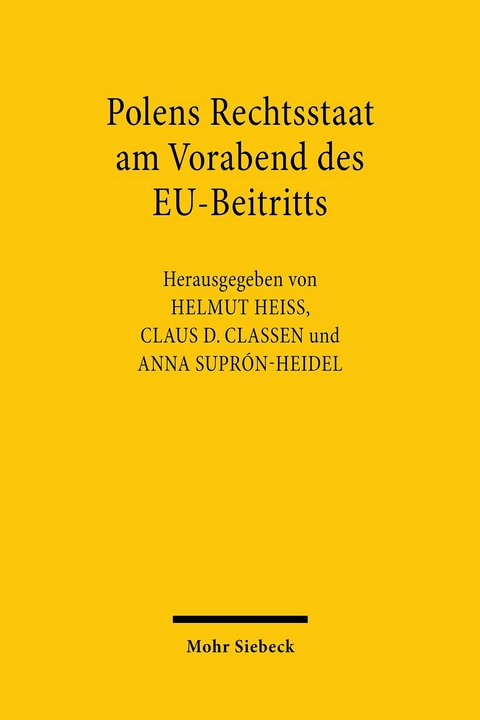 Polens Rechtsstaat am Vorabend des EU-Beitritts - 