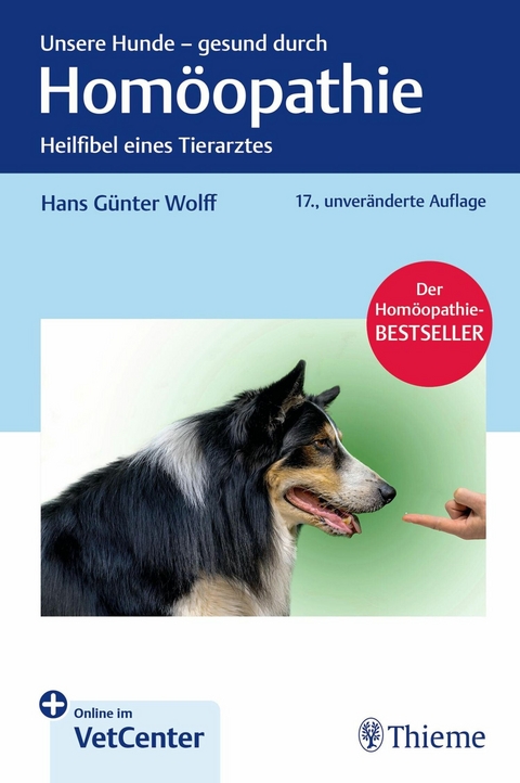 Unsere Hunde - gesund durch Homöopathie - Hans Günter Wolff