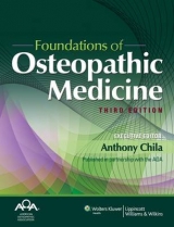 Foundations of Osteopathic Medicine - Chila, Anthony; American Osteopathic Association