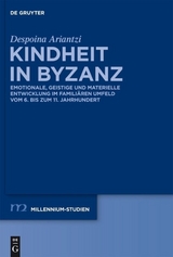 Kindheit in Byzanz - Despoina Ariantzi