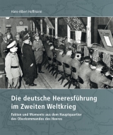 Die deutsche Heeresführung im Zweiten Weltkrieg - Hans-Albert Hoffmann