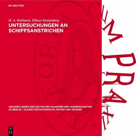 Untersuchungen an Schiffsanstrichen - H. A. Rathsack, Ellinor Rautenberg