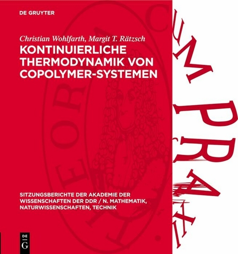 Kontinuierliche Thermodynamik von Copolymer-Systemen - Christian Wohlfarth, Margit T. Rätzsch