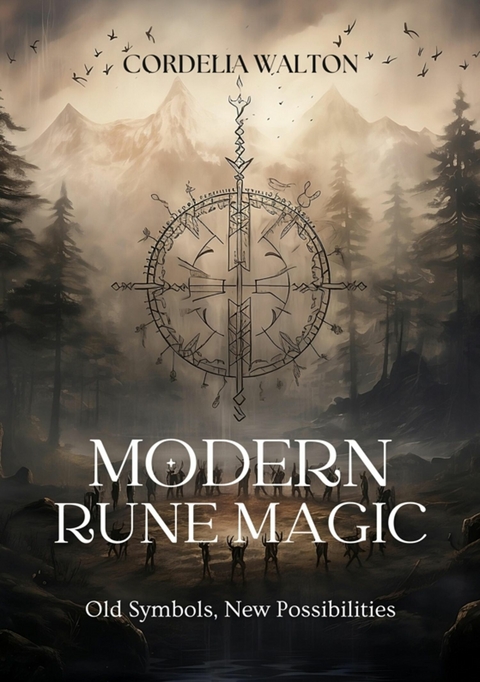 Modern Rune Magic - Cordelia Walton