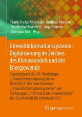 Umweltinformationssysteme - Digitalisierung im Zeichen des Klimawandels und der Energiewende - 