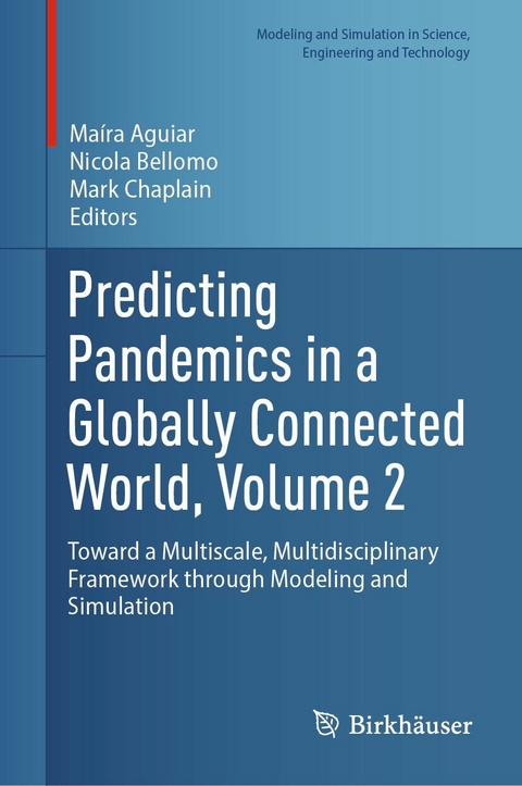 Predicting Pandemics in a Globally Connected World, Volume 2 - 