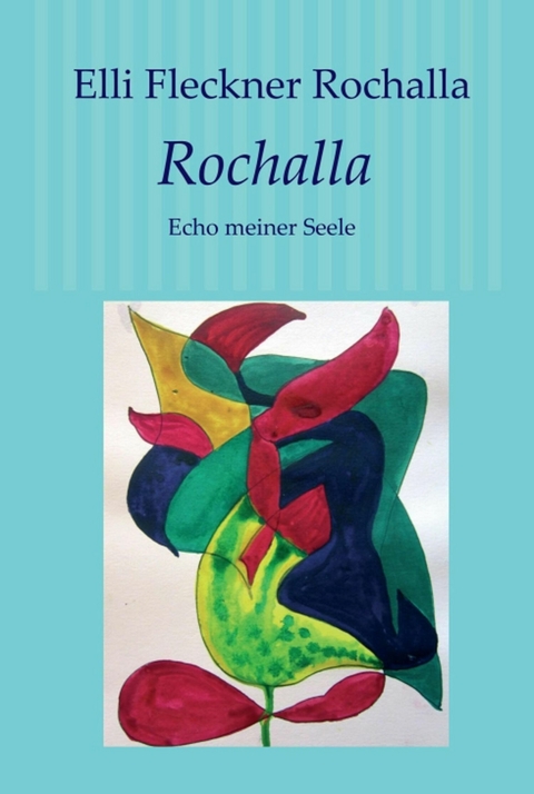 Rochalla - Elli Fleckner Rochalla