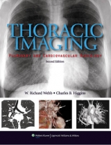 Thoracic Imaging - Webb, W. Richard; Higgins, Charles B.