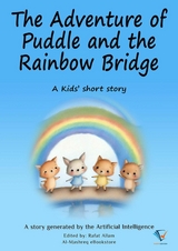 The Adventure of Puddle and the Rainbow Bridge -  Rafat Allam